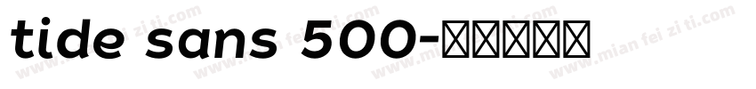 tide sans 500字体转换